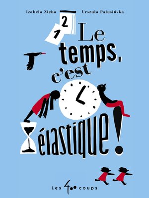 cover image of Le temps, c'est élastique !